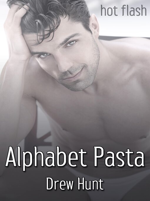 Title details for Alphabet Pasta by Drew Hunt - Available